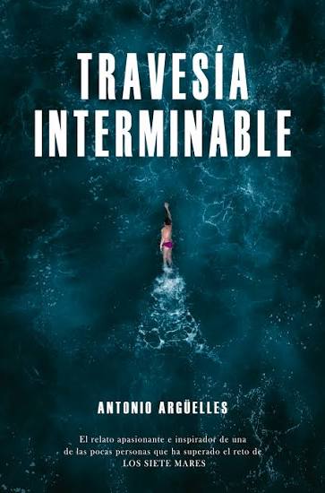 Portada del libro Travesía Interminable de Antonio Argüelles